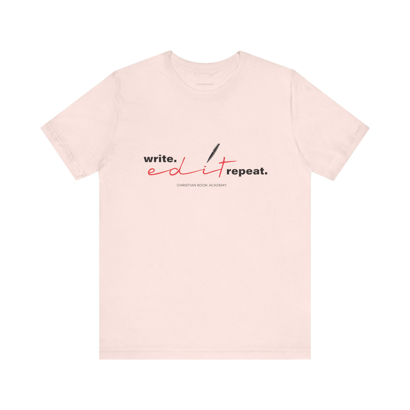 Write Edit Repeat T-Shirt