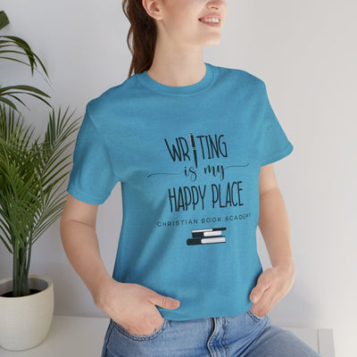 Writing is My Happy Place T-Shirt