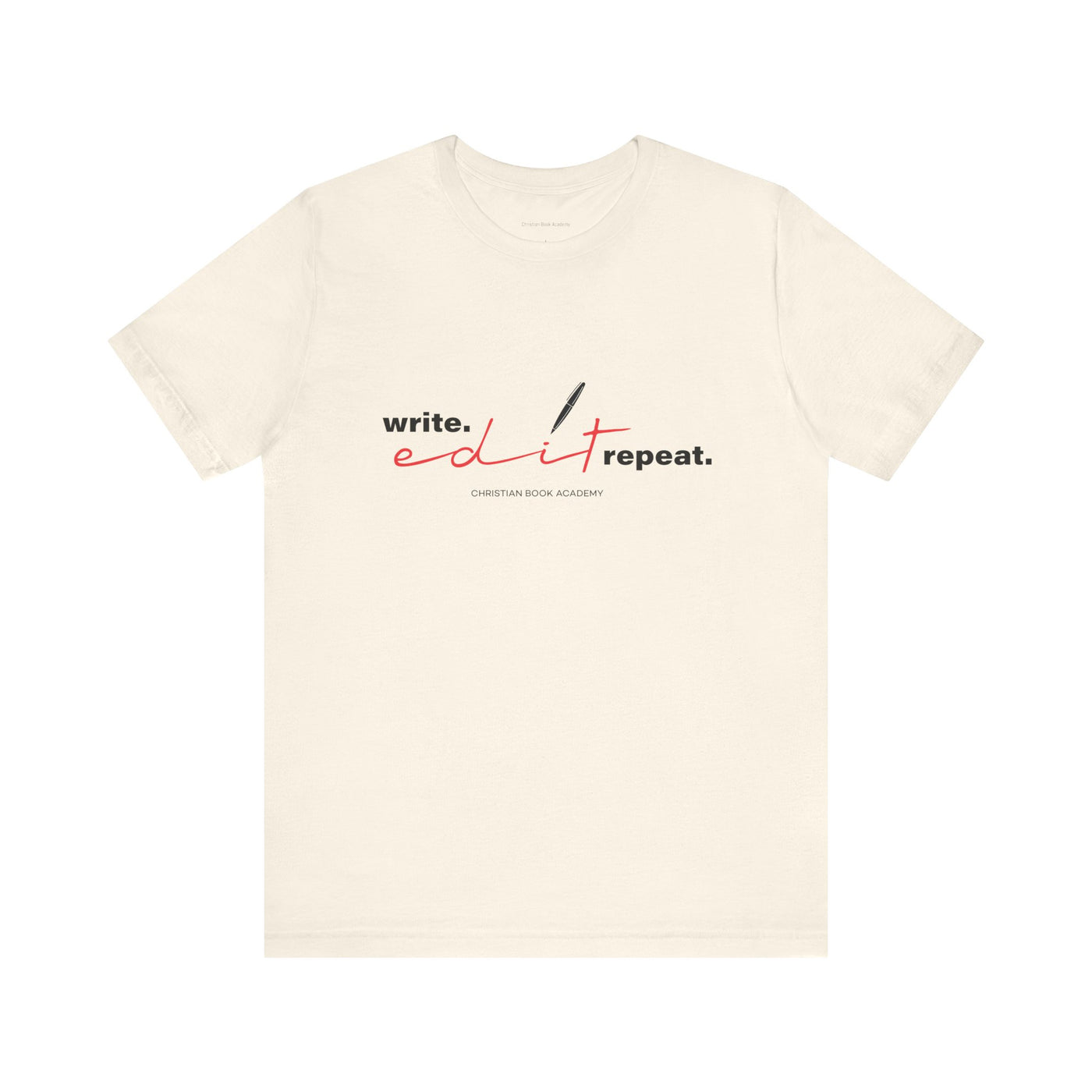 Write Edit Repeat T-Shirt