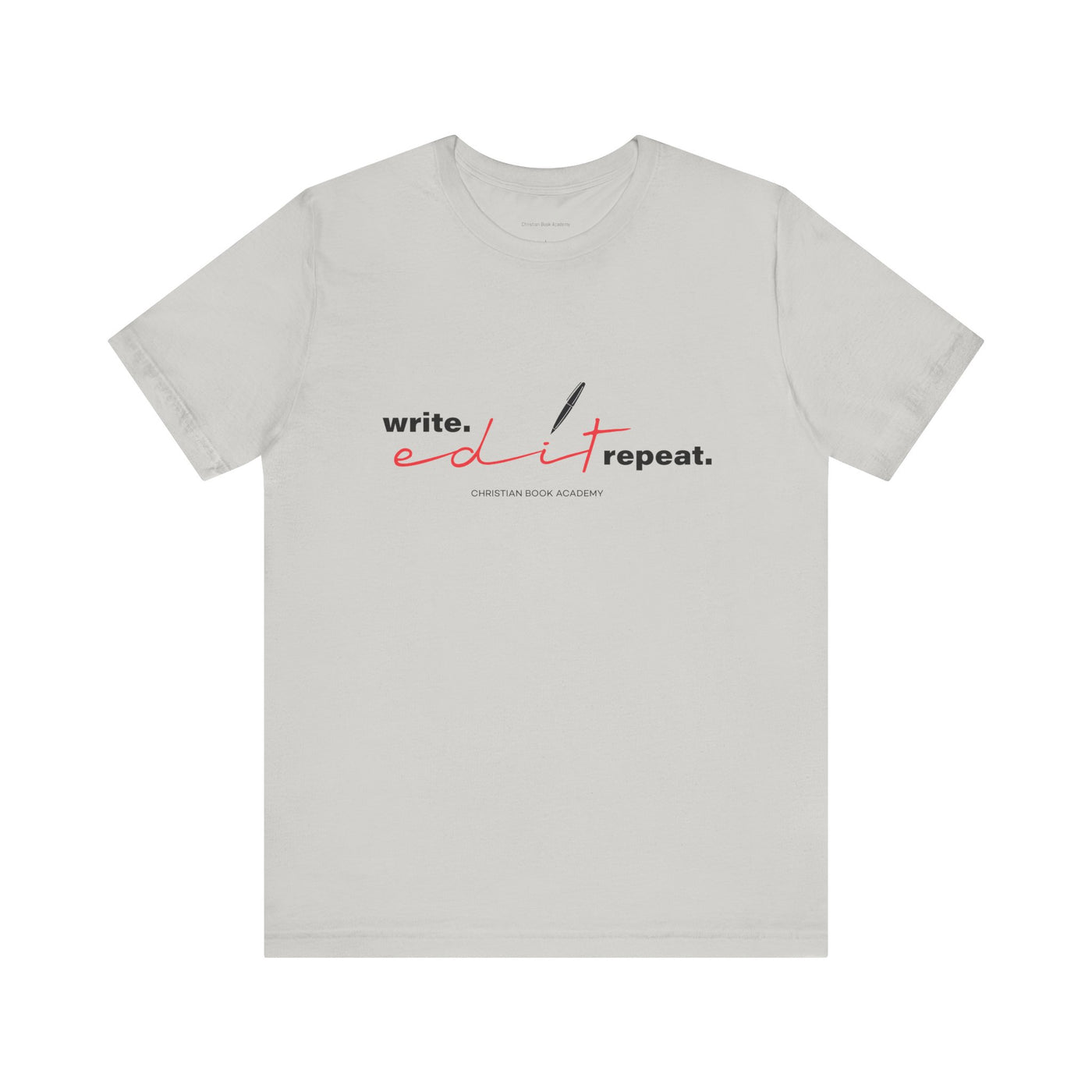 Write Edit Repeat T-Shirt