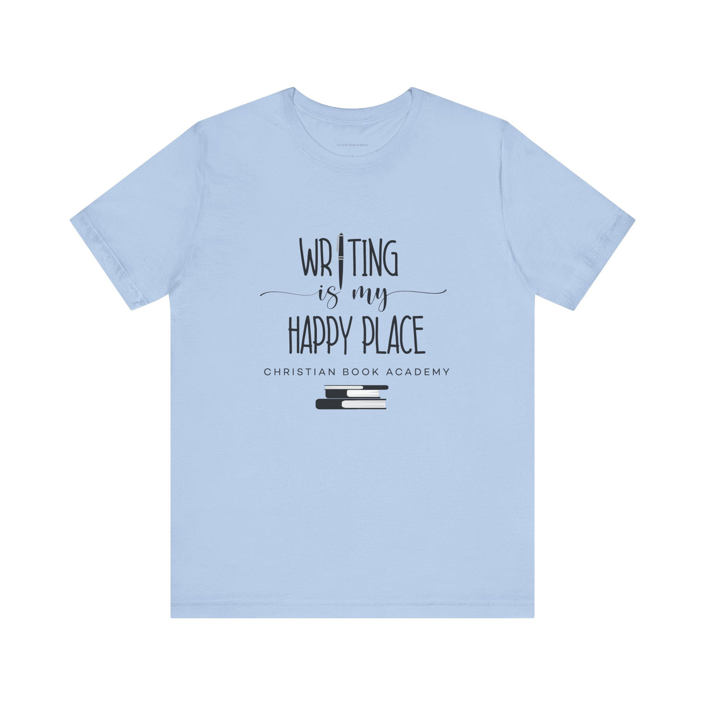 Writing is My Happy Place T-Shirt