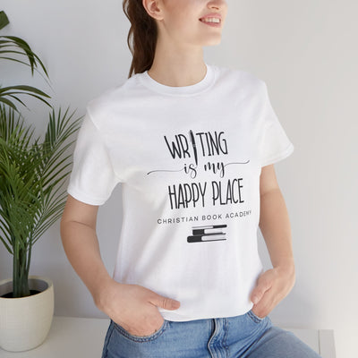 Writing is My Happy Place T-Shirt