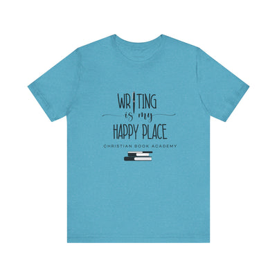 Writing is My Happy Place T-Shirt
