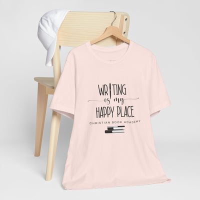 Writing is My Happy Place T-Shirt