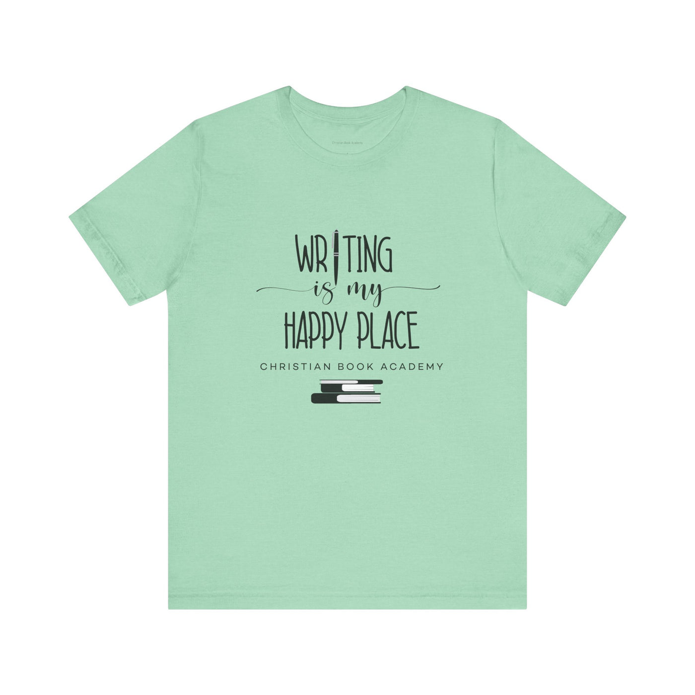 Writing is My Happy Place T-Shirt