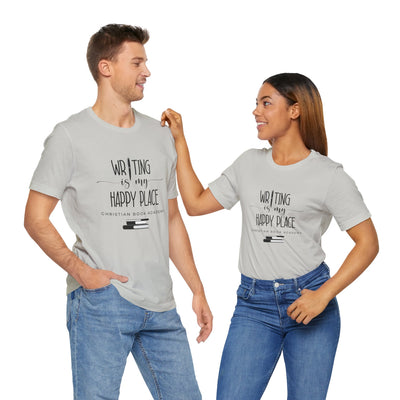 Writing is My Happy Place T-Shirt