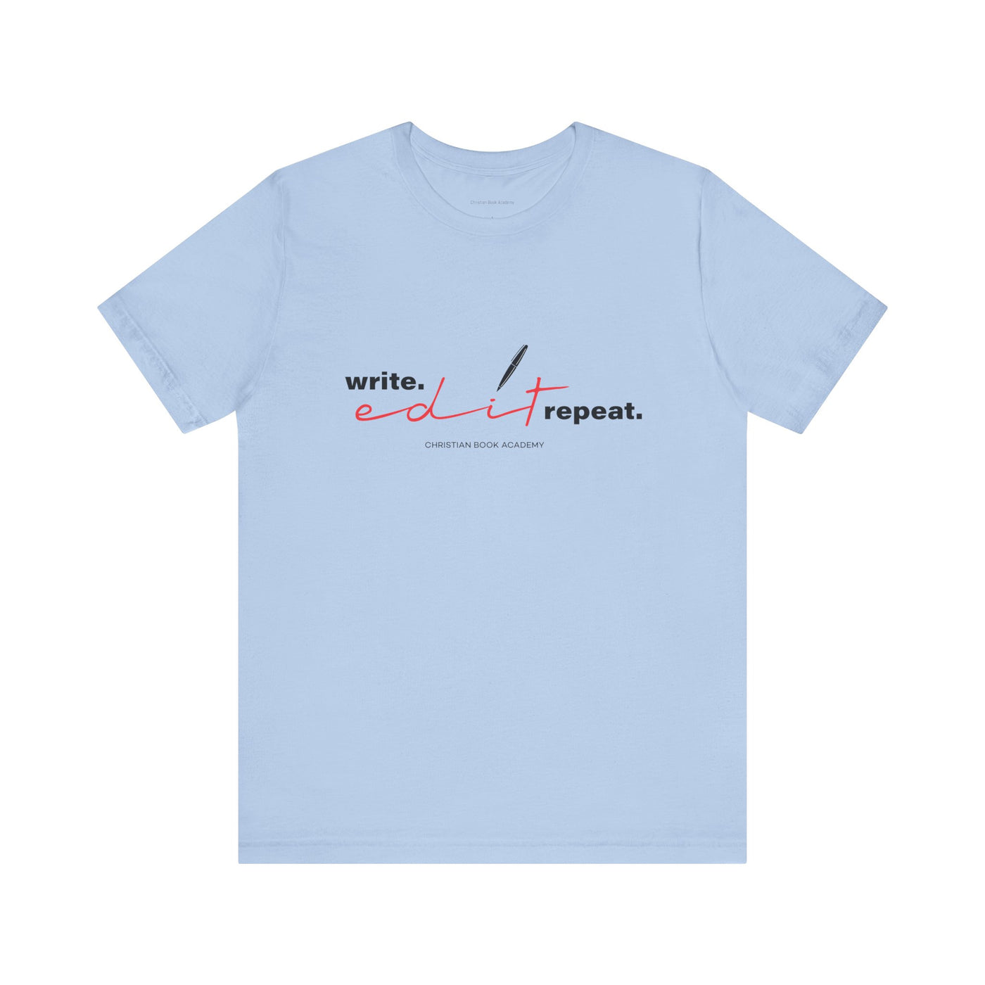 Write Edit Repeat T-Shirt