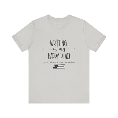 Writing is My Happy Place T-Shirt
